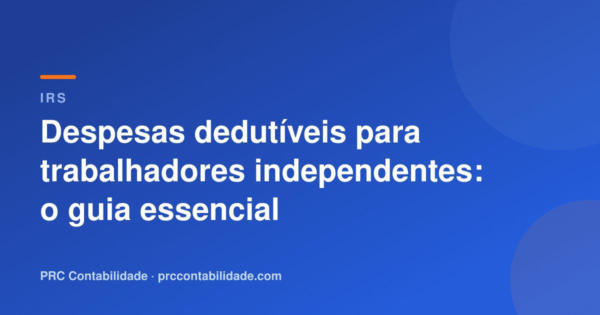 Despesas dedutíveis para trabalhadores independentes: o guia essencial