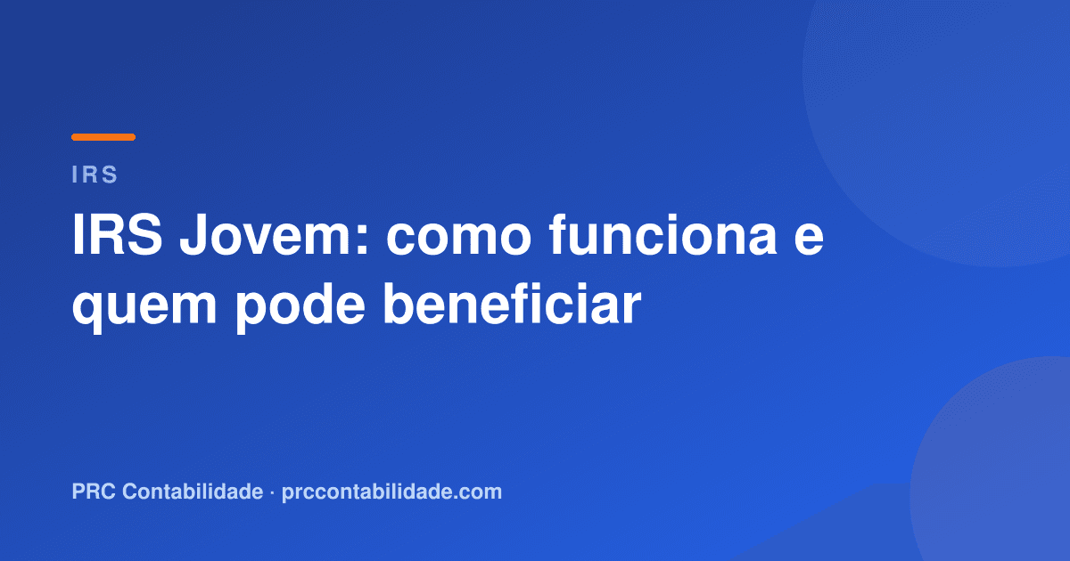 IRS Jovem: como funciona e quem pode beneficiar